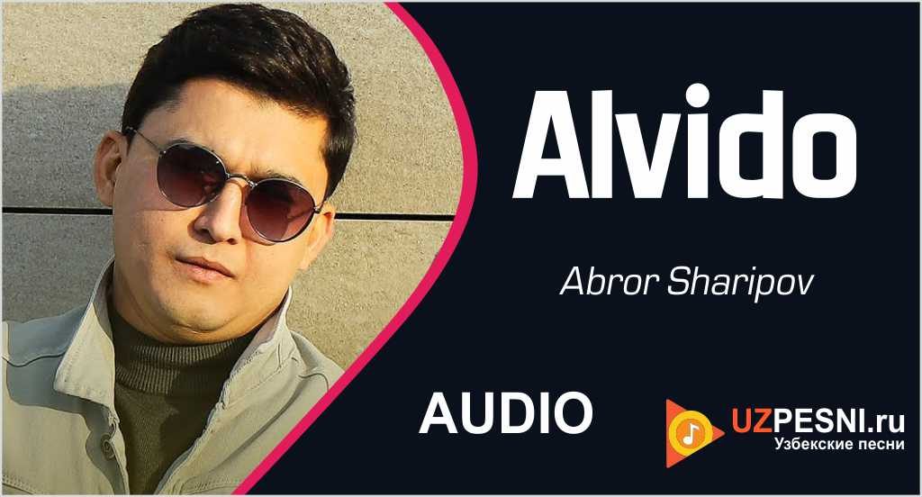 Abror Sharipov - Alvido