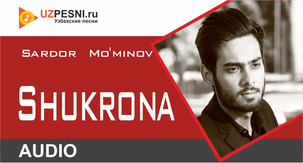 Sardor Mo'minov - Shukrona