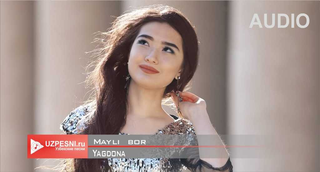 Yagdona - Mayli bor