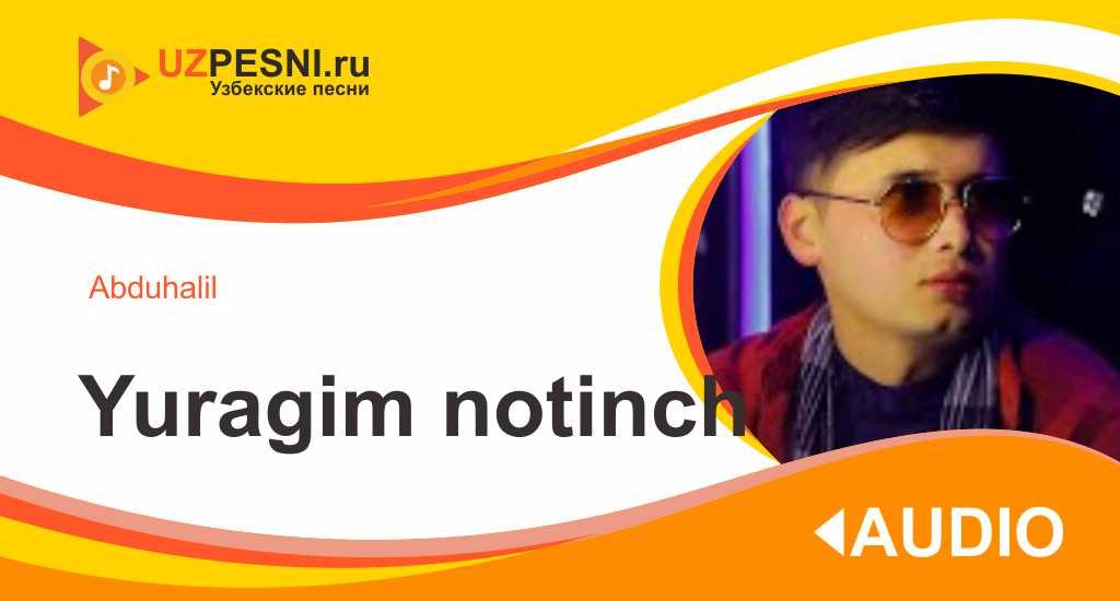 Abduhalil - Yuragim notinch