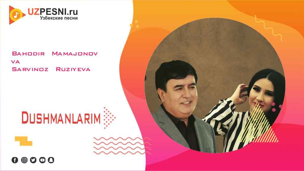 Bahodir Mamajonov va Sarvinoz Ruziyeva - Dushmanlarim