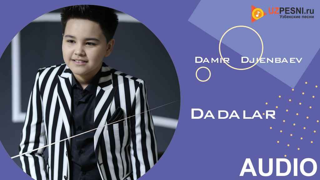 Damir Djienbaev - Dadalar