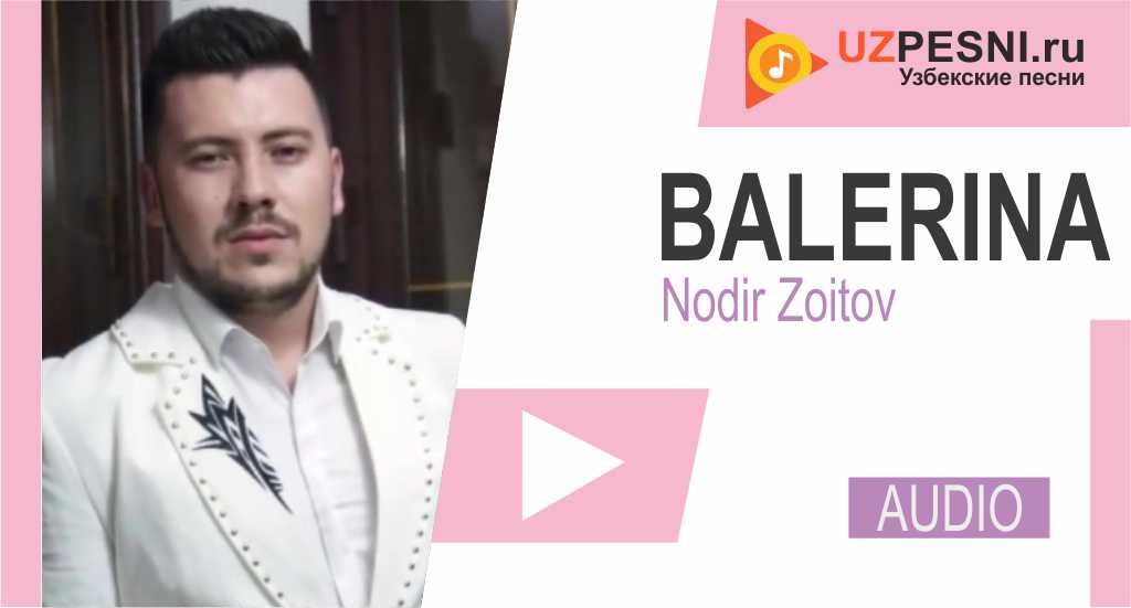 Nodir Zoitov - Balerina