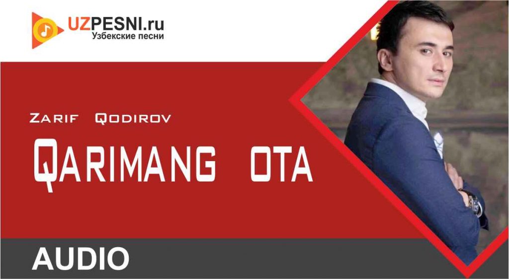 Zarif Qodirov - Qarimang ota