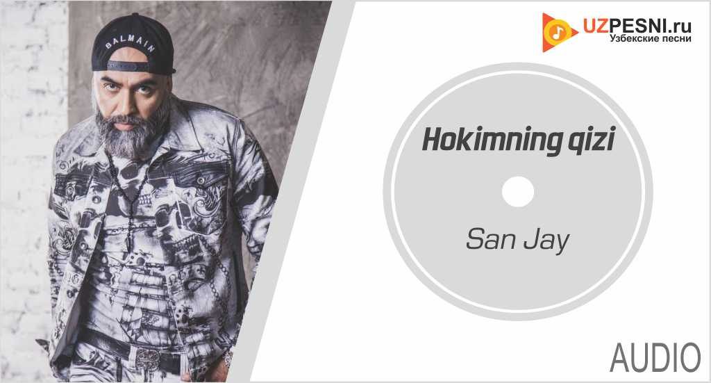 San Jay - Hokimning qizi