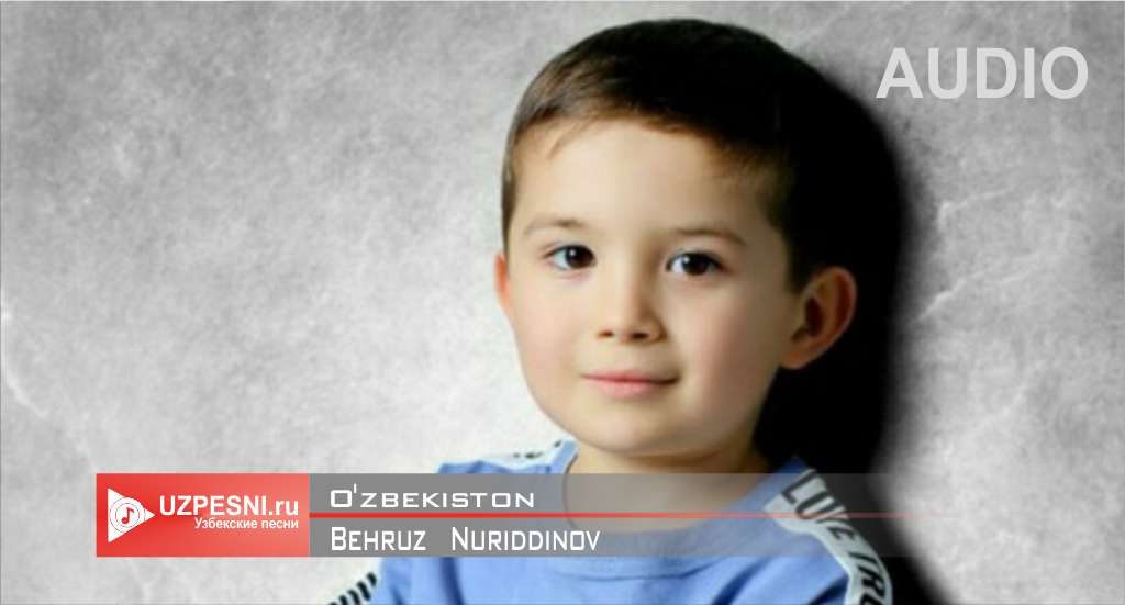 Behruz Nuriddinov - O'zbekiston