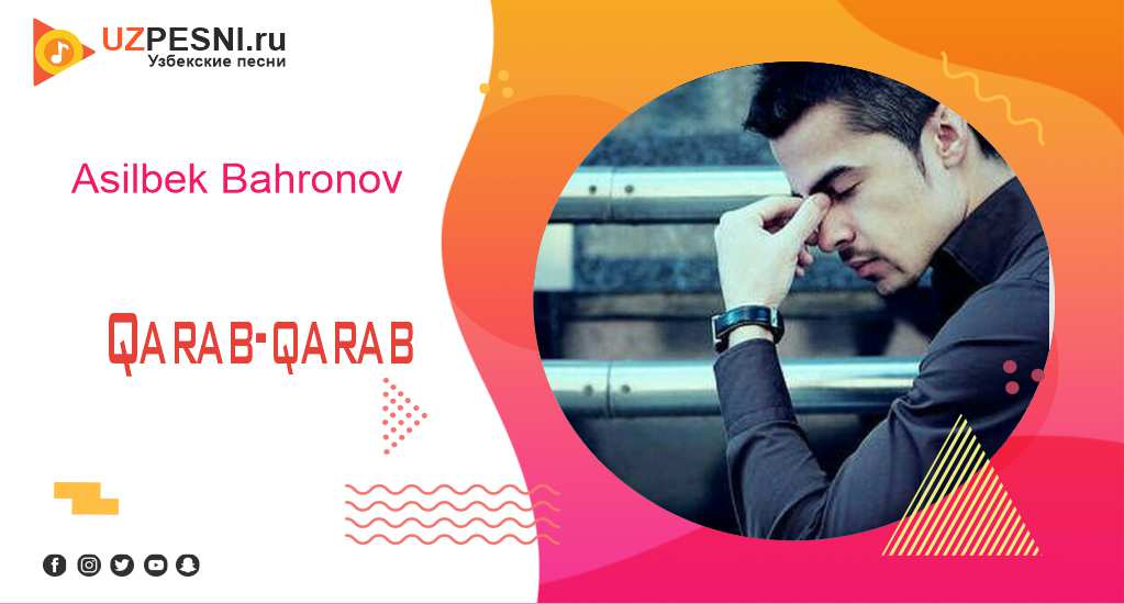 Asilbek Bahronov - Qarab-qarab