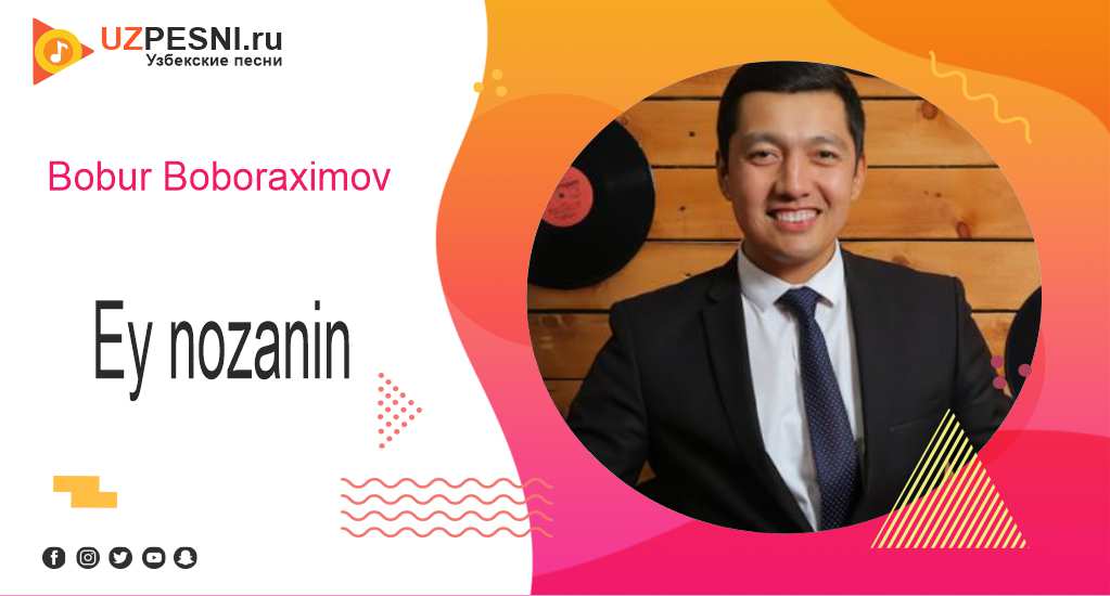 Bobur Boboraximov - Ey nozanin