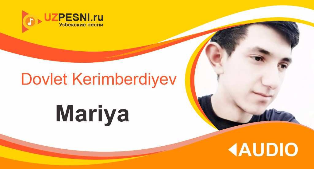 Dovlet Kerimberdiyev - Mariya