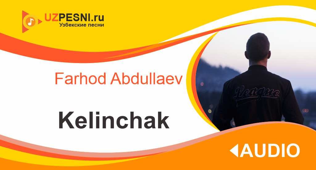 Farhod Abdullaev - Kelinchak