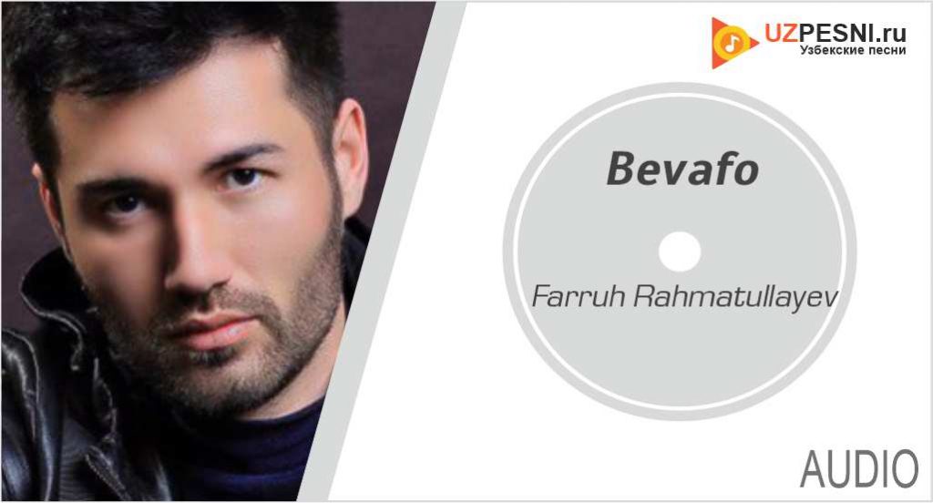 Farruh Rahmatullayev - Bevafo