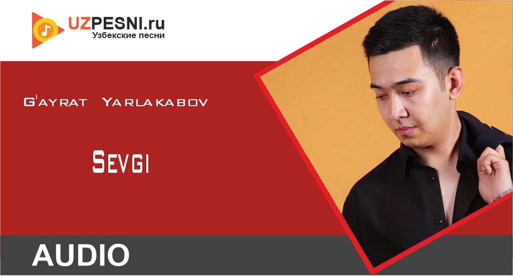 G'ayrat Yarlakabov - Sevgi