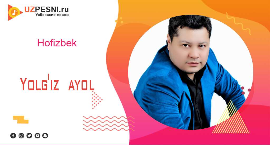 Hofizbek - Yolg'iz ayol