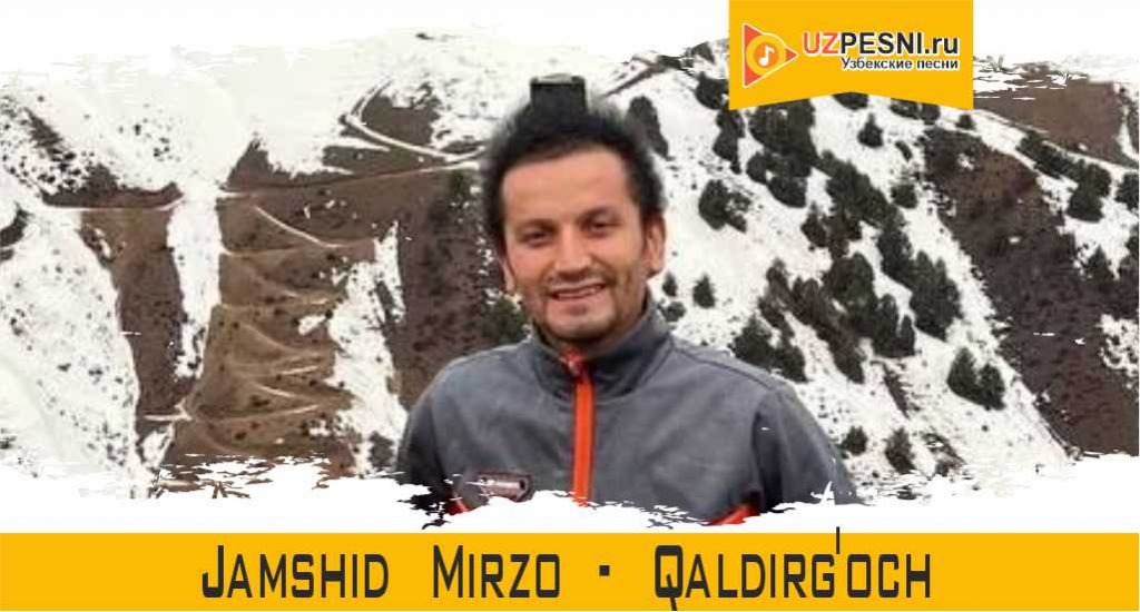 Jamshid Mirzo - Qaldirg'och