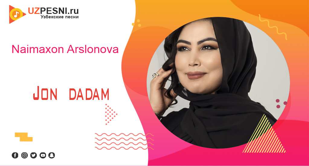Naimaxon Arslonova - Jon dadam
