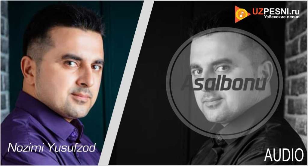 Nozimi Yusufzod - Asalbonu