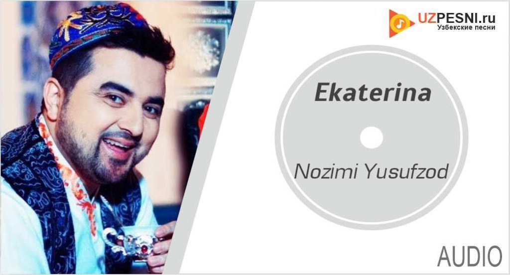 Nozimi Yusufzod - Ekaterina