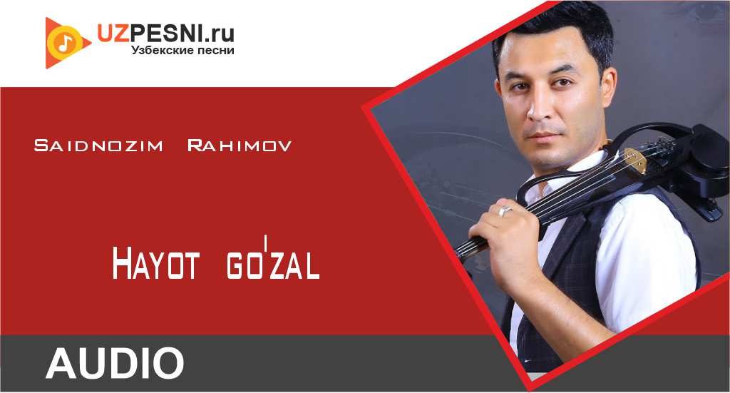 Saidnozim Rahimov - Hayot go'zal
