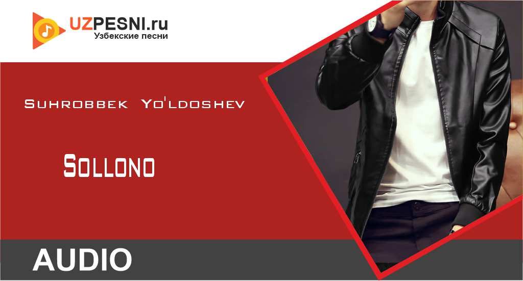 Suhrobbek Yo'ldoshev - Sollono