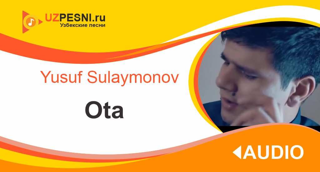 Yusuf Sulaymonov - Ota