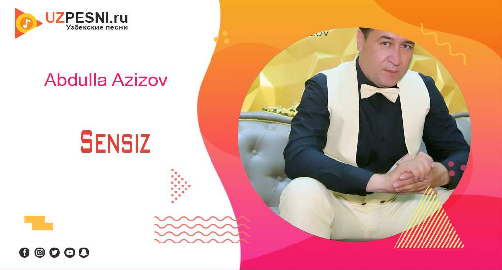 Abdulla Azizov - Sensiz