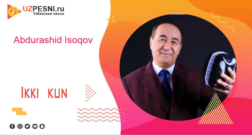 Abdurashid Isoqov - Ikki kun