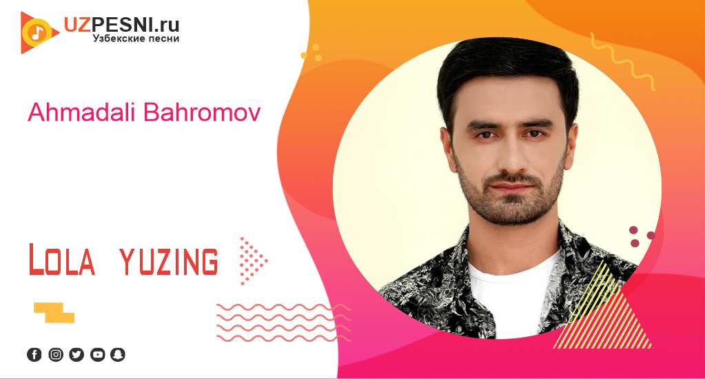 Ahmadali Bahromov - Lola yuzing