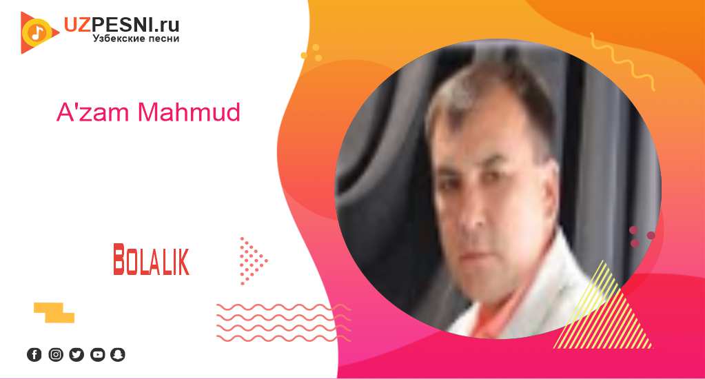 A'zam Mahmud - Bolalik
