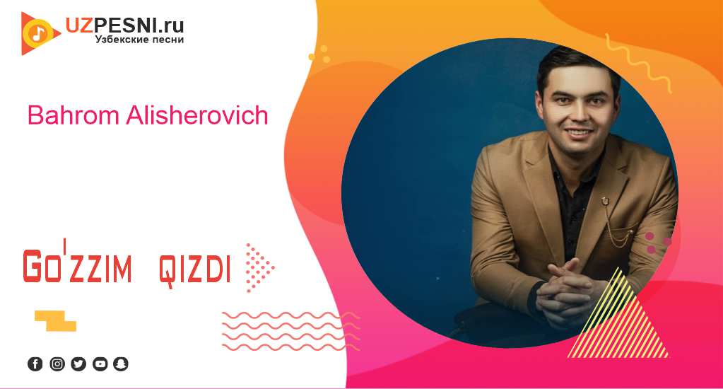 Bahrom Alisherovich - Go'zzim qizdi