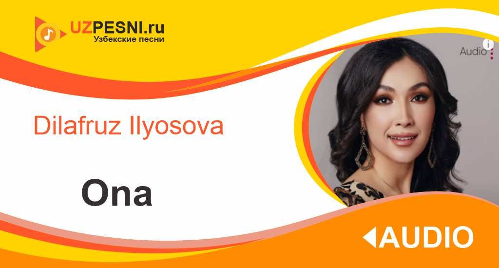 Dilafruz Ilyosova - Ona