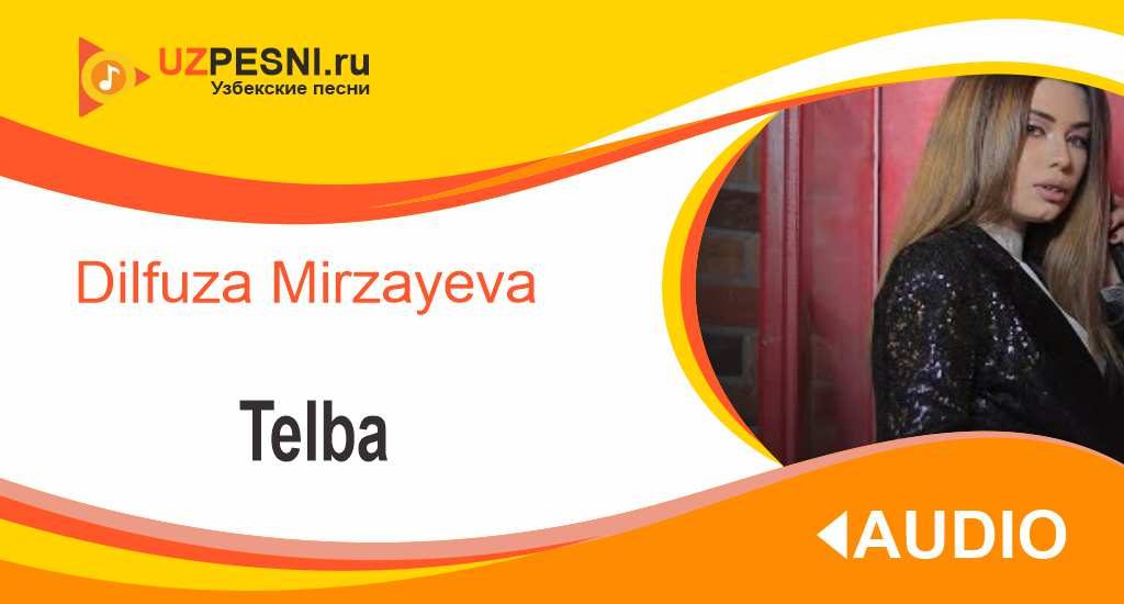 Dilfuza Mirzayeva - Telba