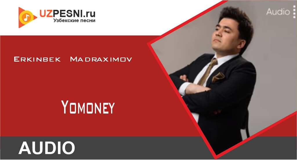 Erkinbek Madraximov - Yomoney
