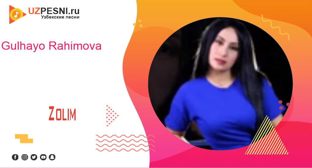 Gulhayo Rahimova - Zolim