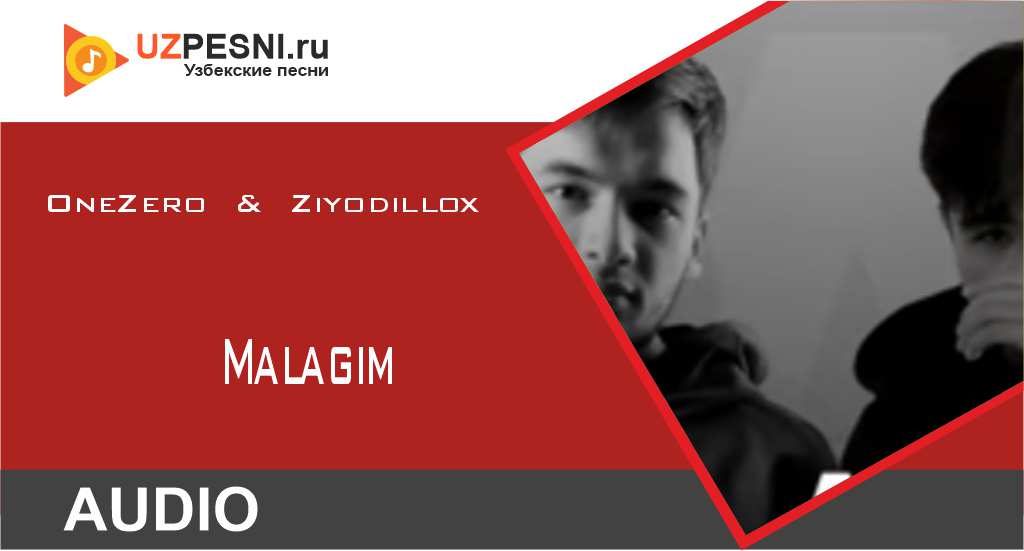OneZero & Ziyodillox - Malagim