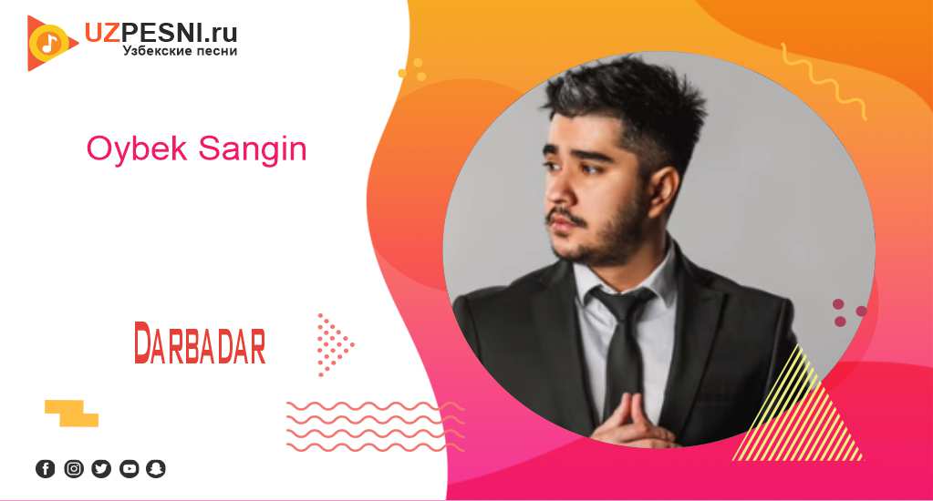 Oybek Sangin - Darbadar