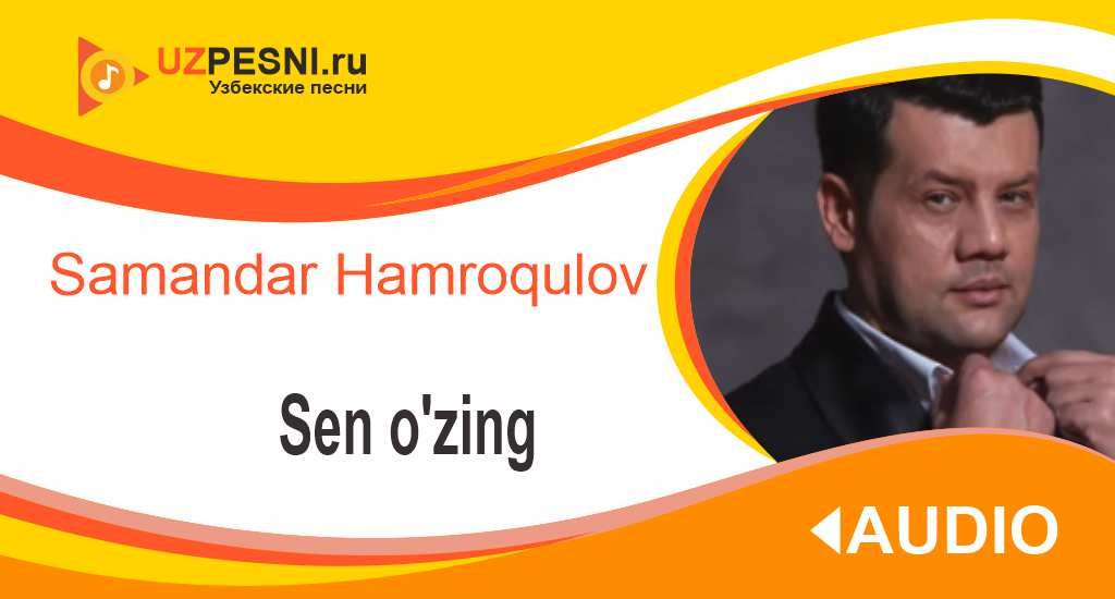 Samandar Hamroqulov - Sen o'zing