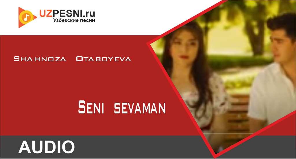 Shahnoza Otaboyeva - Seni sevaman