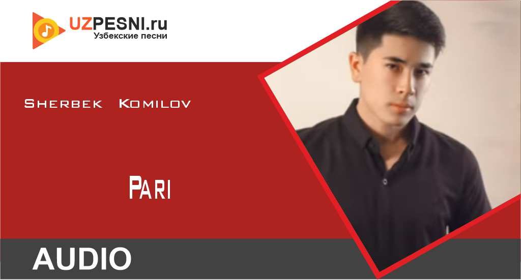 Sherbek Komilov - Pari