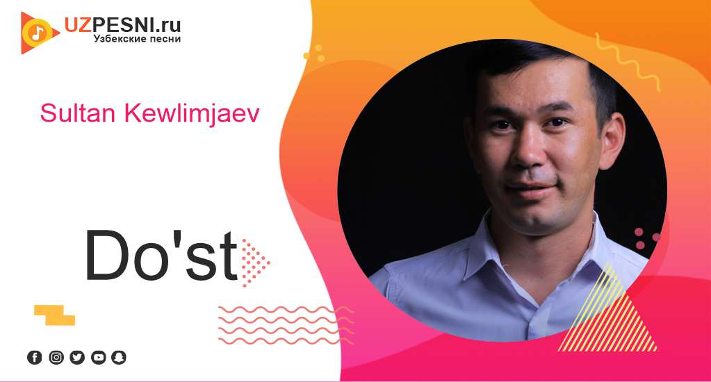 Sultan Kewlimjaev - Do'st