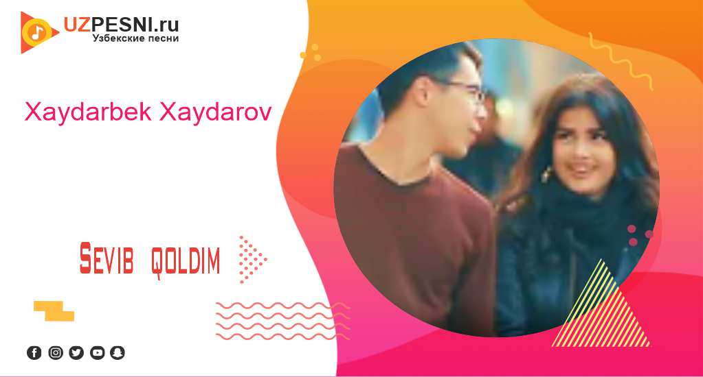 Xaydarbek Xaydarov - Sevib qoldim