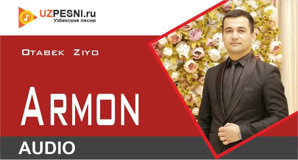Otabek Ziyo - Armon