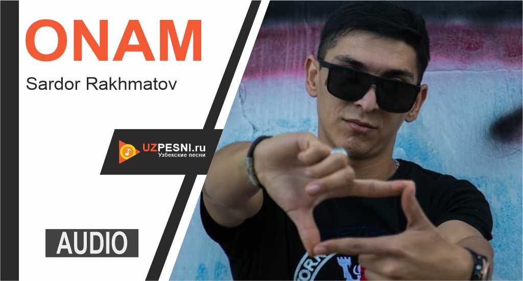 Sardor Rakhmatov - Onam