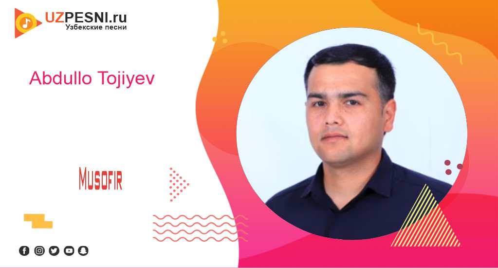 Abdullo Tojiyev - Musofir