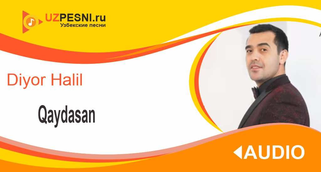 Diyor Halil - Qaydasan