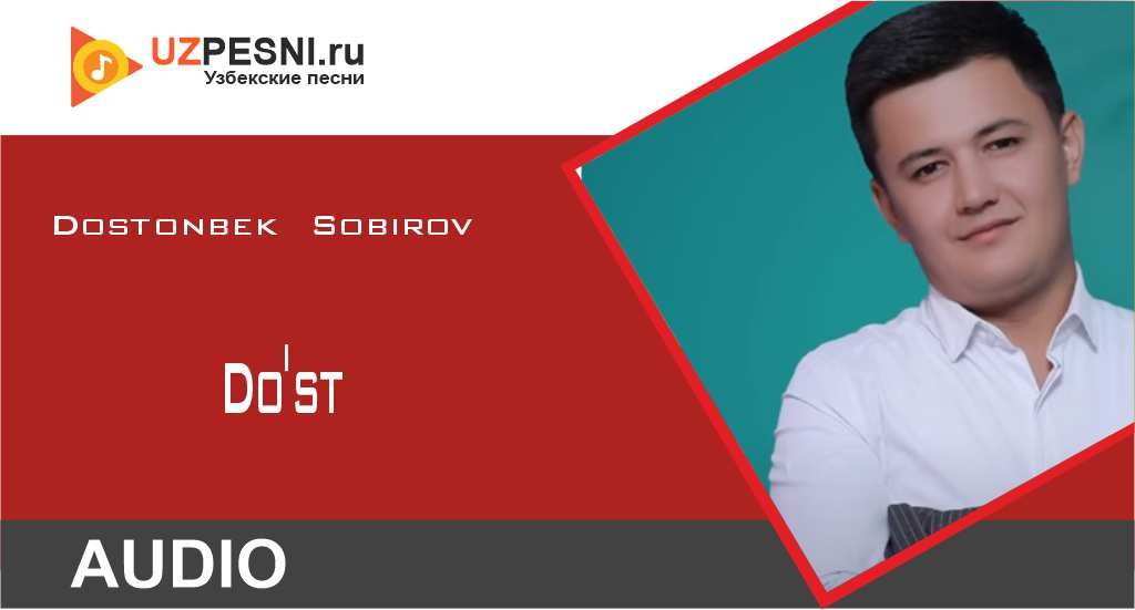 Dostonbek Sobirov - Do'st