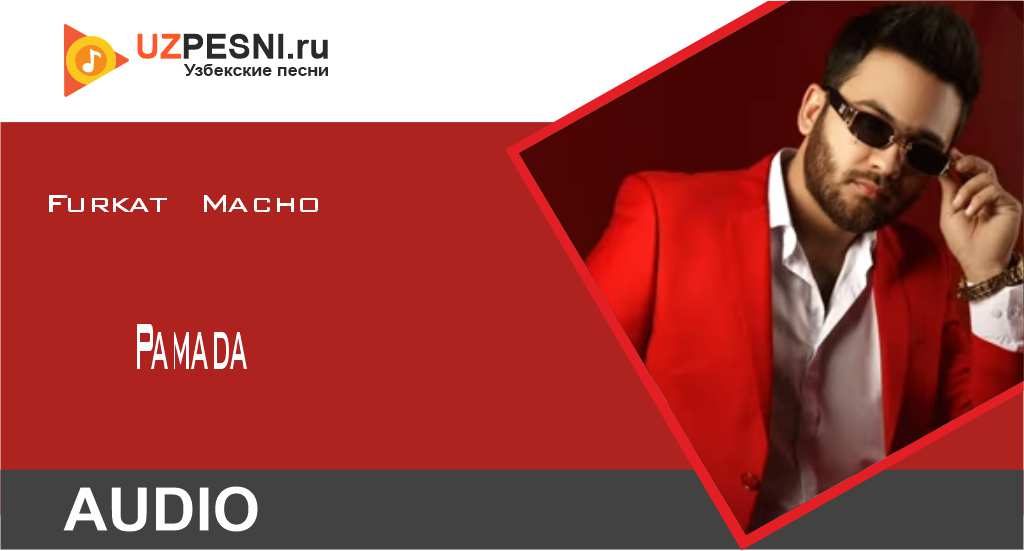 Furkat Macho - Pamada