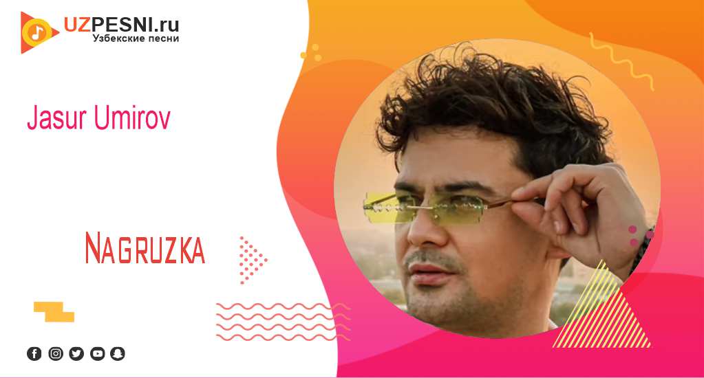 Jasur Umirov - Nagruzka