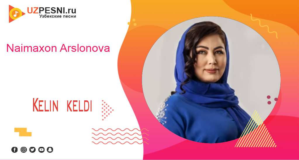 Naimaxon Arslonova - Kelin keldi