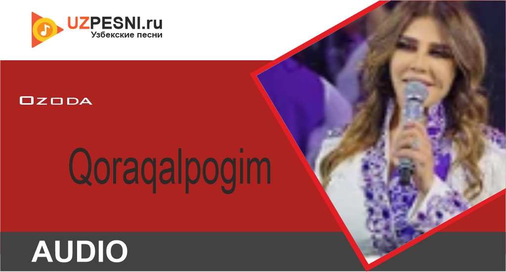Ozoda - Qoraqalpogim