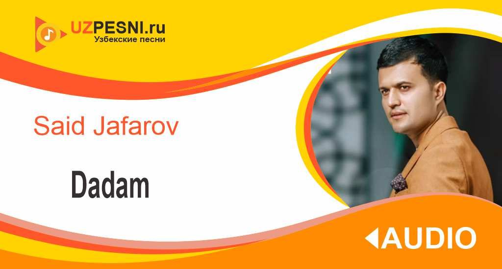 Said Jafarov - Dadam